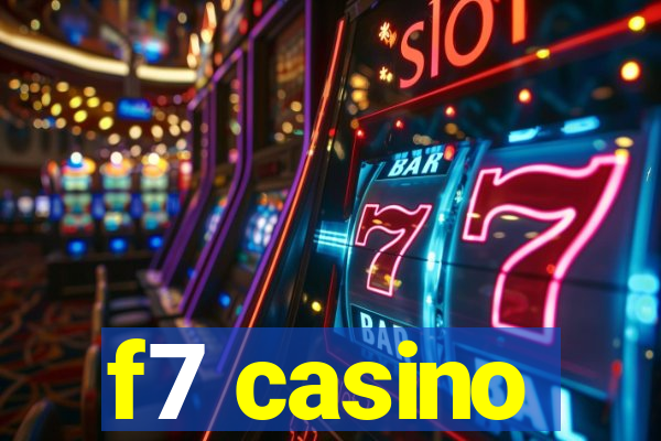 f7 casino